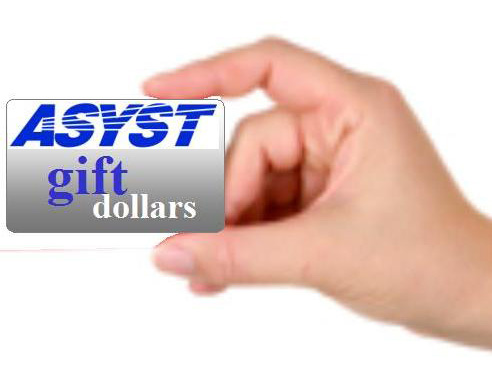 Asyst Gift Dollars (Qty 1 = $1.00)